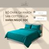 Bộ chăn ga khách sạn cotton lụa xanh ngọc sọc